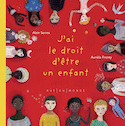 J'ai le droit d'être un enfant [nouvelle édition]